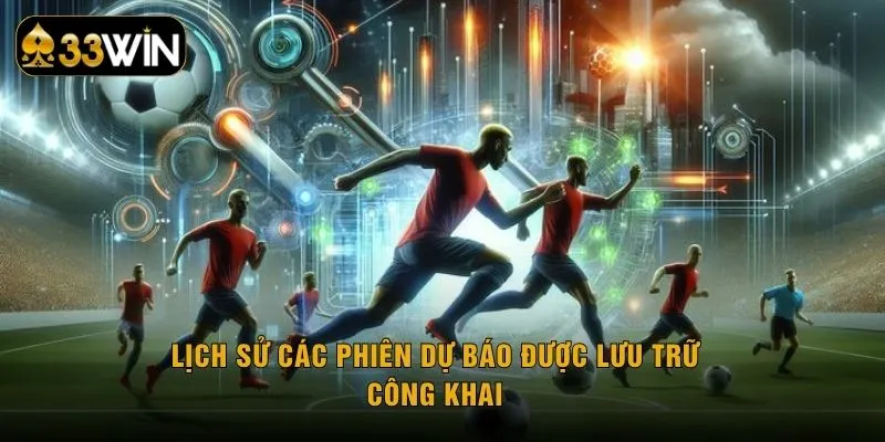 Lịch sử các phiên dự báo được lưu trữ công khai 